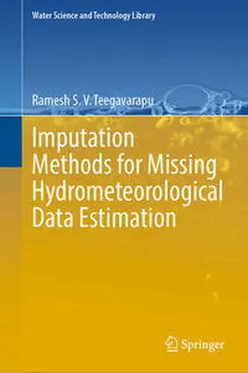 Teegavarapu | Imputation Methods for Missing Hydrometeorological Data Estimation | E-Book | sack.de