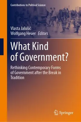 Heuer / Jalušic / Jalušic |  What Kind of Government? | Buch |  Sack Fachmedien