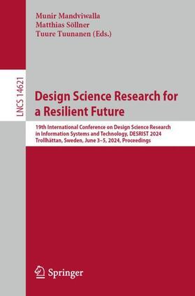 Mandviwalla / Tuunanen / Söllner |  Design Science Research for a Resilient Future | Buch |  Sack Fachmedien