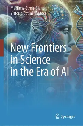 Gorini / Streit-Bianchi |  New Frontiers in Science in the Era of AI | Buch |  Sack Fachmedien