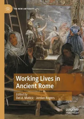 Rogers / Maticic |  Working Lives in Ancient Rome | Buch |  Sack Fachmedien