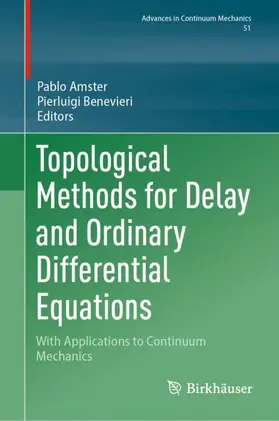 Benevieri / Amster |  Topological Methods for Delay and Ordinary Differential Equations | Buch |  Sack Fachmedien