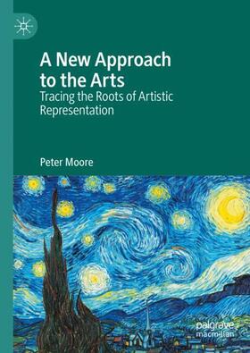 Moore |  A New Approach to the Arts | Buch |  Sack Fachmedien