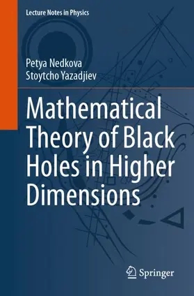 Yazadjiev / Nedkova |  Mathematical Theory of Black Holes in Higher Dimensions | Buch |  Sack Fachmedien