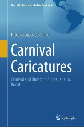 Lopes da Cunha |  Carnival Caricatures | Buch |  Sack Fachmedien