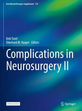 Kasper / Turel |  Complications in Neurosurgery II | Buch |  Sack Fachmedien