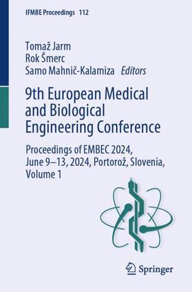 Jarm / Mahnic-Kalamiza / Šmerc |  9th European Medical and Biological Engineering Conference | Buch |  Sack Fachmedien