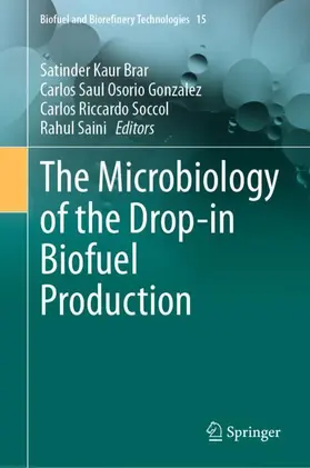 Brar / Saini / Osorio Gonzalez |  The Microbiology of the Drop-in Biofuel Production | Buch |  Sack Fachmedien