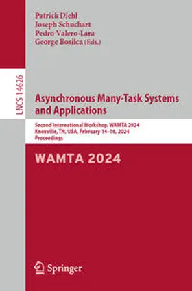 Diehl / Schuchart / Valero-Lara |  Asynchronous Many-Task Systems and Applications | eBook | Sack Fachmedien