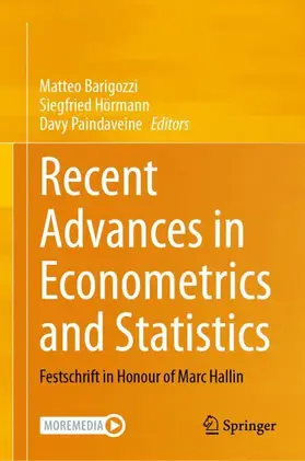 Barigozzi / Paindaveine / Hörmann |  Recent Advances in Econometrics and Statistics | Buch |  Sack Fachmedien