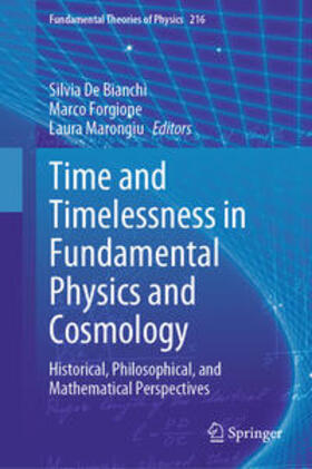 De Bianchi / Forgione / Marongiu |  Time and Timelessness in Fundamental Physics and Cosmology | eBook | Sack Fachmedien