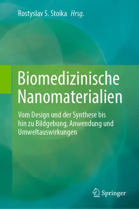 Stoika |  Biomedizinische Nanomaterialien | Buch |  Sack Fachmedien