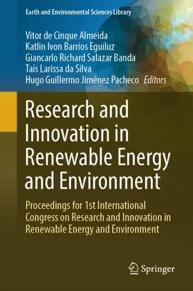 de Cinque Almeida / Barrios Eguiluz / Jiménez Pacheco | Research and Innovation in Renewable Energy and Environment | Buch | 978-3-031-61955-7 | sack.de