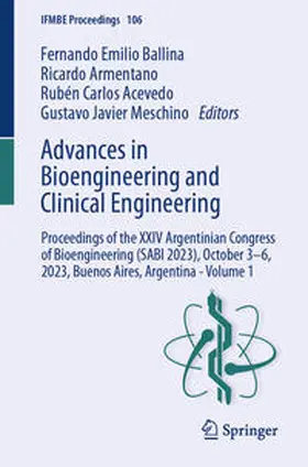 Ballina / Armentano / Acevedo |  Advances in Bioengineering and Clinical Engineering | eBook | Sack Fachmedien