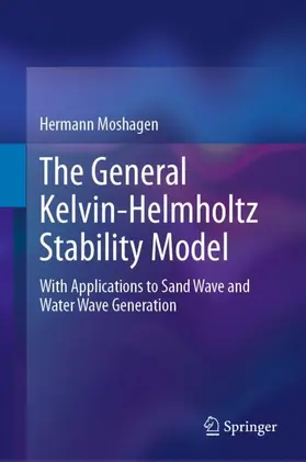 Moshagen |  The General Kelvin-Helmholtz Stability Model | Buch |  Sack Fachmedien