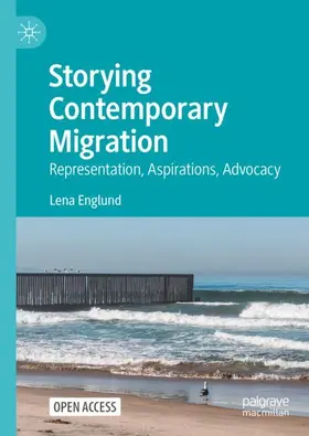 Englund |  Storying Contemporary Migration | Buch |  Sack Fachmedien