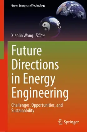 Wang |  Future Directions in Energy Engineering | Buch |  Sack Fachmedien