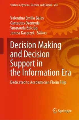 Balas / Kacprzyk / Dzemyda |  Decision Making and Decision Support in the Information Era | Buch |  Sack Fachmedien