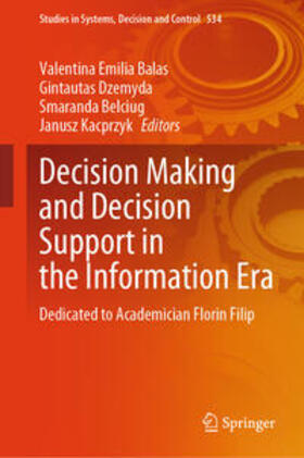 Balas / Dzemyda / Belciug |  Decision Making and Decision Support in the Information Era | eBook | Sack Fachmedien