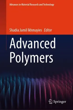 Ikhmayies |  Advanced Polymers | Buch |  Sack Fachmedien