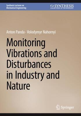 Nahornyi / Panda |  Monitoring Vibrations and Disturbances in Industry and Nature | Buch |  Sack Fachmedien