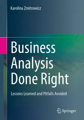 Zmitrowicz |  Business Analysis Done Right | Buch |  Sack Fachmedien