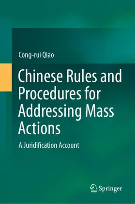 Qiao | Chinese Rules and Procedures for Addressing Mass Actions | Buch | 978-3-031-62200-7 | sack.de