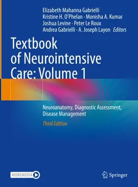 Mahanna Gabrielli / Layon / O'Phelan |  Textbook of Neurointensive Care: Volume 1 | Buch |  Sack Fachmedien