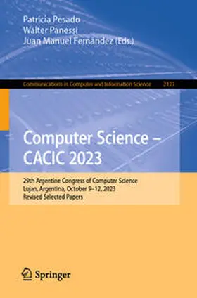 Pesado / Panessi / Fernández | Computer Science – CACIC 2023 | E-Book | sack.de