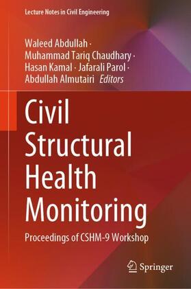 Abdullah / Chaudhary / Almutairi |  Civil Structural Health Monitoring | Buch |  Sack Fachmedien