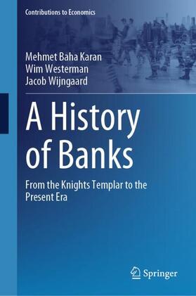 Karan / Wijngaard / Westerman |  A History of Banks | Buch |  Sack Fachmedien