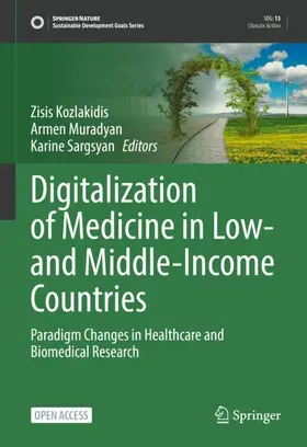 Kozlakidis / Sargsyan / Muradyan |  Digitalization of Medicine in Low- and Middle-Income Countries | Buch |  Sack Fachmedien