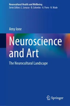 Ione |  Neuroscience and Art | Buch |  Sack Fachmedien