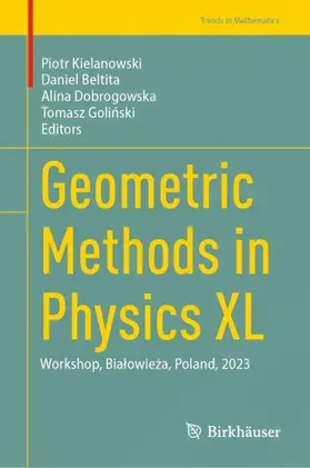 Kielanowski / Beltita / Dobrogowska |  Geometric Methods in Physics XL | Buch |  Sack Fachmedien