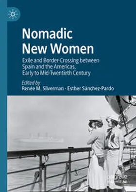 Silverman / Sánchez-Pardo |  Nomadic New Women | eBook | Sack Fachmedien