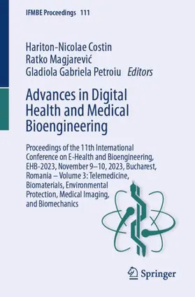 Costin / Petroiu / Magjarevic |  Advances in Digital Health and Medical Bioengineering | Buch |  Sack Fachmedien