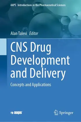 Talevi |  CNS Drug Development and Delivery | Buch |  Sack Fachmedien