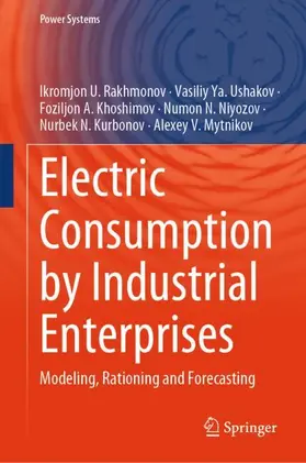 Rakhmonov / Ushakov / Mytnikov |  Electric Consumption by Industrial Enterprises | Buch |  Sack Fachmedien