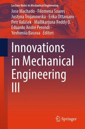 Machado / Soares / Trojanowska | Innovations in Mechanical Engineering III | Buch | 978-3-031-62683-8 | sack.de