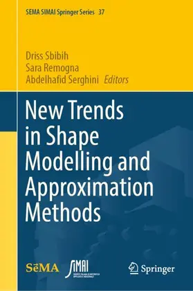 Sbibih / Serghini / Remogna |  New Trends in Shape Modelling and Approximation Methods | Buch |  Sack Fachmedien