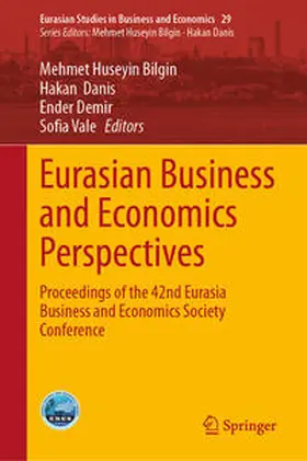 Bilgin / Danis / Demir |  Eurasian Business and Economics Perspectives | eBook | Sack Fachmedien