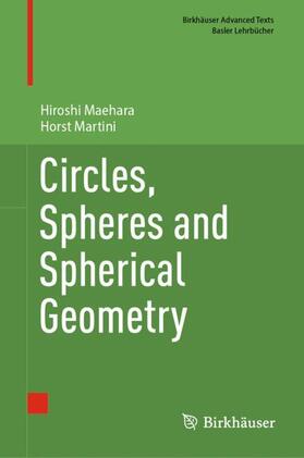 Martini / Maehara |  Circles, Spheres and Spherical Geometry | Buch |  Sack Fachmedien