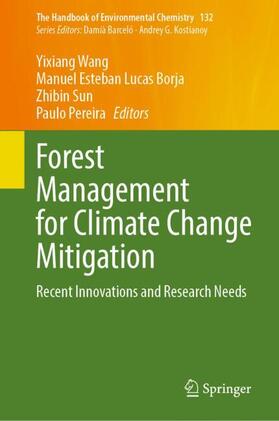 Wang / Pereira / Lucas Borja |  Forest Management for Climate Change Mitigation | Buch |  Sack Fachmedien
