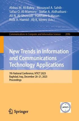 Al-Bakry / Sahib / Al-Mamory |  New Trends in Information and Communications Technology Applications | Buch |  Sack Fachmedien