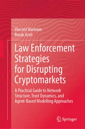 Harinam / Ariel |  Law Enforcement Strategies for Disrupting Cryptomarkets | eBook | Sack Fachmedien