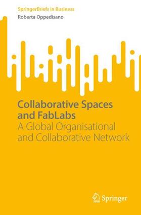 Oppedisano |  Collaborative Spaces and FabLabs | Buch |  Sack Fachmedien