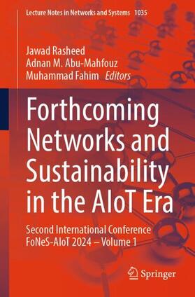 Rasheed / Fahim / Abu-Mahfouz |  Forthcoming Networks and Sustainability in the AIoT Era | Buch |  Sack Fachmedien