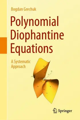 Grechuk |  Polynomial Diophantine Equations | Buch |  Sack Fachmedien