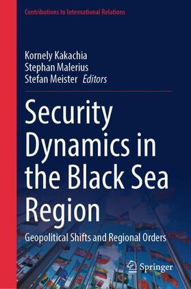 Kakachia / Meister / Malerius |  Security Dynamics in the Black Sea Region | Buch |  Sack Fachmedien