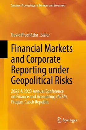 Procházka |  Financial Markets and Corporate Reporting under Geopolitical Risks | Buch |  Sack Fachmedien